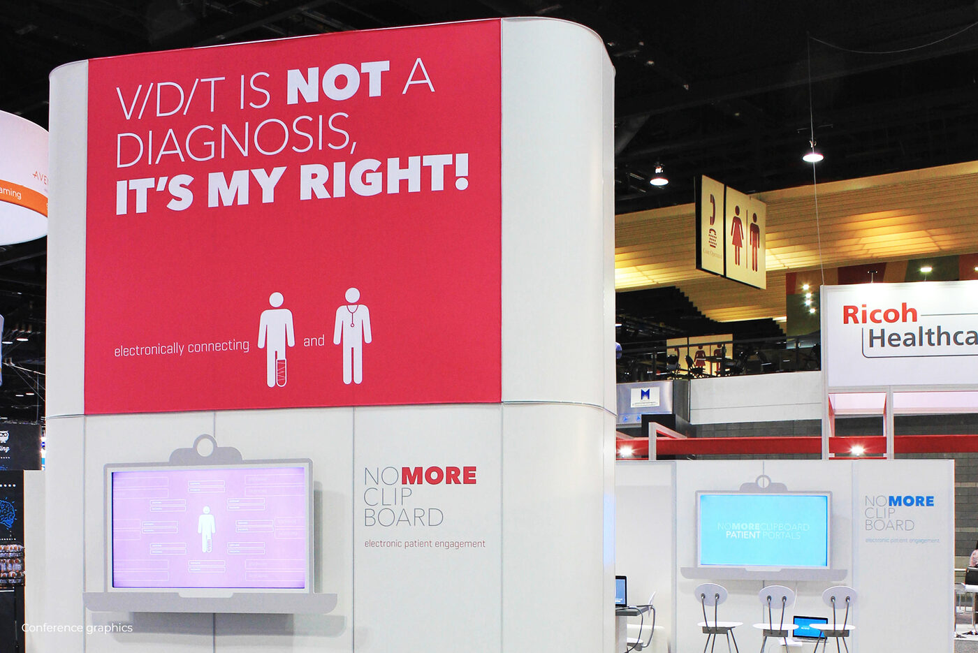Close-up of a booth panel reading V D T is not a diagnosis, it's my right