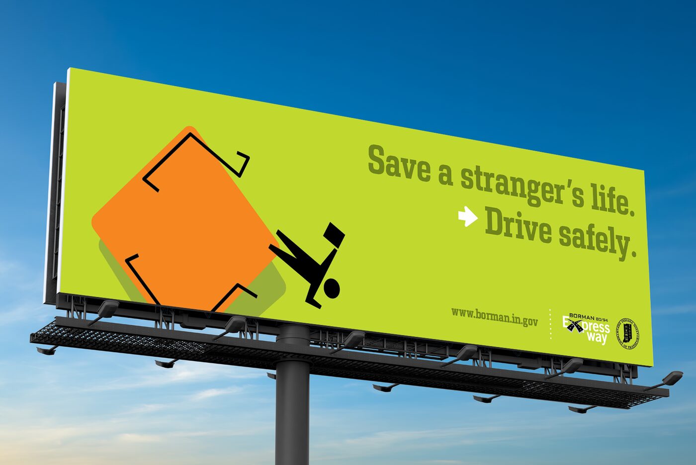 Borman Expressway billboard: save a stranger's life, drive safely